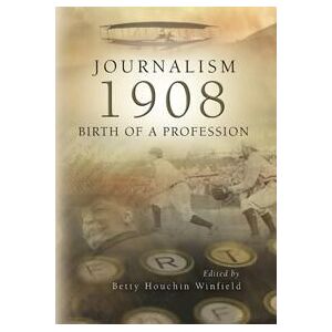 Journalism - 1908