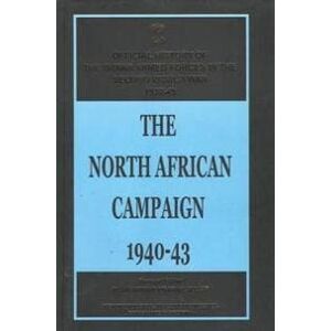 The North African Campaign 1940-43