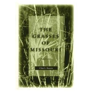 The Grasses of Missouri, Revised Edition Volume 1