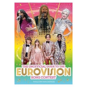 The Unofficial Guide to the Eurovision Song Contest 2024