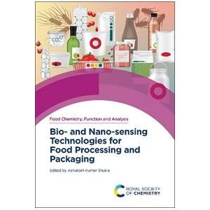 Bio- and Nano-sensing Technologies for Food Processing and Packaging