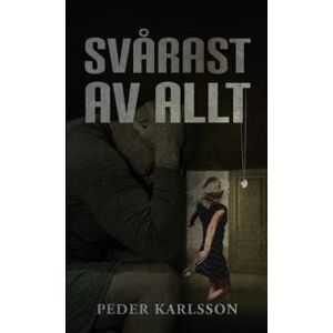 Svårast av allt