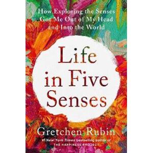 Life in Five Senses