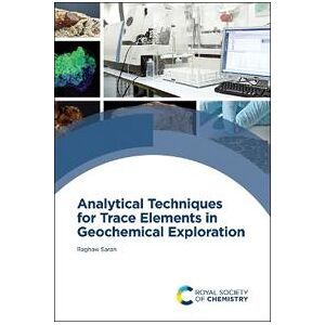Analytical Techniques for Trace Elements in Geochemical Exploration