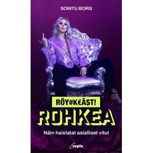 Röyhkeästi rohkea