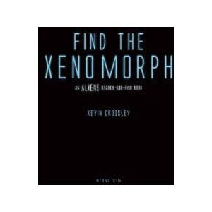 An Aliens Search-and-Find Book: Find the Xenomorph