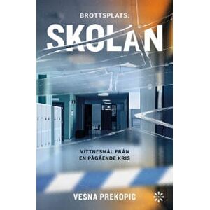 Brottsplats: Skolan