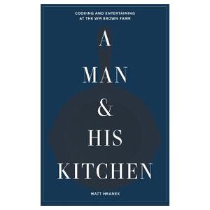 A Man & His Kitchen