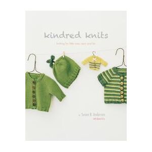 Kindred Knits: Knitting for Little Ones Near and Far
