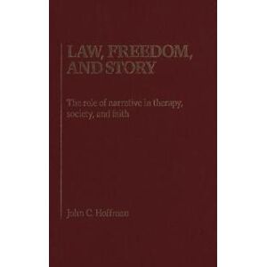 Law, Freedom and Story