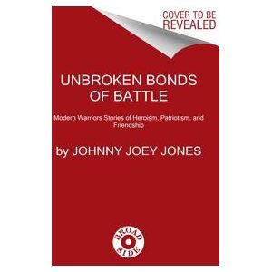 Unbroken Bonds of Battle