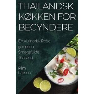 Thailandsk Køkken for Begyndere