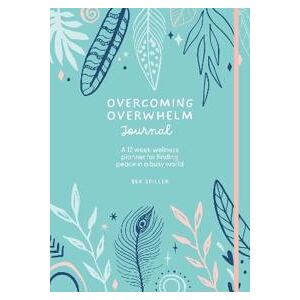 Overcoming Overwhelm Journal