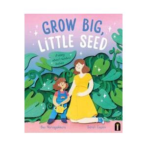 Grow Big, Little Seed
