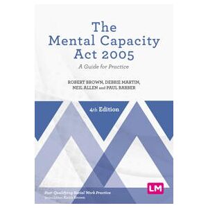 The Mental Capacity Act 2005