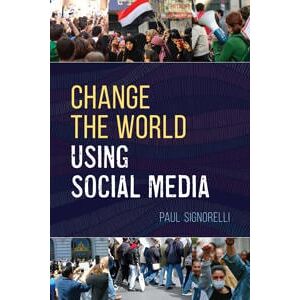 Change the World Using Social Media