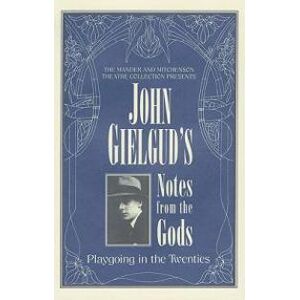 John Gielgud's Notes from the Gods