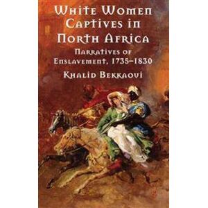White Women Captives in North Africa