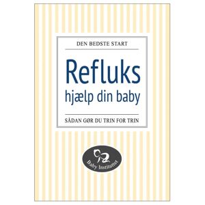 Refluks - Hjælp Din Baby, Bog Af Camilla Kristiansen - Camilla Kristiansen - Books - Buump