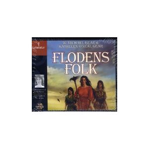 CSBOOKS Flodens folk, cd   W. Michael Gear og Kathleen O'Neal Gear