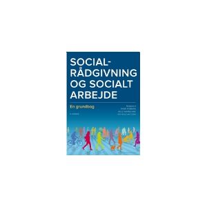 Gyldendal Socialrådgivning og socialt arbejde   Rikke Posborg Helle Nørrelykke Helle Birkholm Antczak Helle Fehmerling Helle Rode Johansen Kirsten Hoff Liselotte Djurhuus Lasse Posborg Michelsen Rikke Cecilie Bjerrum Refsgård Vibeke Bruun-Toft Linda Lundg