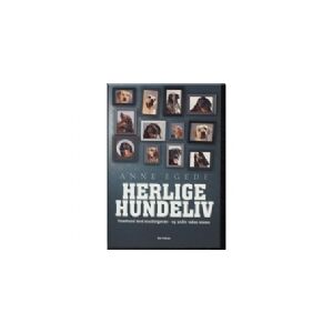 CSBOOKS Herlige hundeliv   Anne Egede