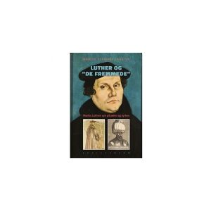 CSBOOKS Luther og de fremmede   Martin Schwarz Lausten