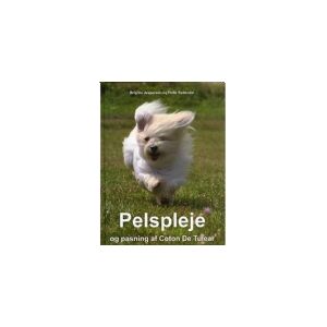 CSBOOKS Pelspleje og pasning af Coton De Tulear   Helle Sydendal og Brigitte Jespersen