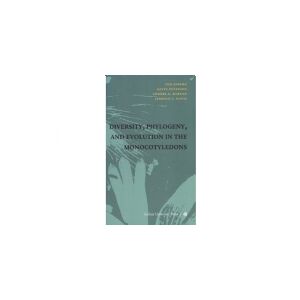 CSBOOKS Diversity, Phylogeny, and Evolution in the Monocotyledons   Ole Seberg, Gitte Petersen, Anders S. Barfod, Jerrold I. Davis