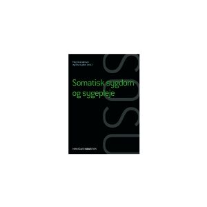 CSBOOKS Somatisk sygdom og sygepleje (SSA). Bind I-II (med iBog)   Birgitte Blicher Pedersen Birtha Petrea Hansen Henrik Andersen Anne Katrine Ørnstrup Henrik Wiben Britta Fuhlendorff Dorthe Brix Tina Rode Melbye Anja Semke Trine Hartmann Grosen Børge Hed