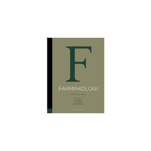 FADL's Forlag Basal og klinisk farmakologi, 6. udgave   Af: Kim Brøsen, Kim Peder Dalhoff & Ulf Simonsen (red.)