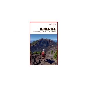 Politikens Forlag Turen går til Tenerife, La Gomera, La Palma & El Hierro   Mia Hove Christensen