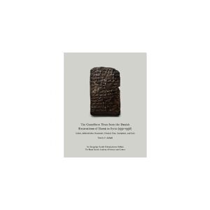 CSBOOKS The Cuneiform Texts from the Danish Excavations of Ḥamā in Syria (1931-1938)   Troels P. Arbøll