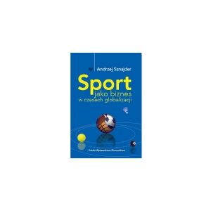 ISBN Sport som forretning i globaliseringens tidsalder, Polsk, Hæftet bog, 208 Sider