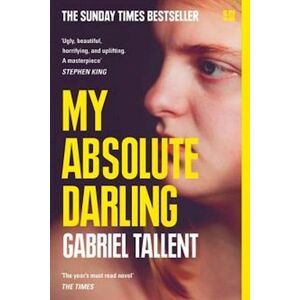 Gabriel Tallent My Absolute Darling