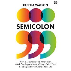 Cecelia Watson Semicolon