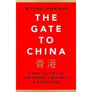 Michael Sheridan The Gate To China