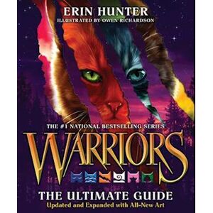 Hunter Warriors: The Ultimate Guide: Updated And Expanded Edition