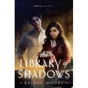 Rachel Moore The Library Of Shadows