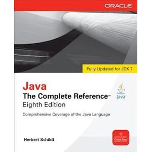 Herbert Schildt Java The Complete Reference, 8th Edition