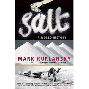 Mark Kurlansky Salt
