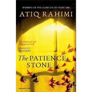 Atiq Rahimi The Patience Stone