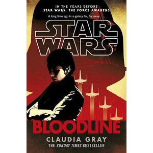 Claudia Gray Star Wars: Bloodline