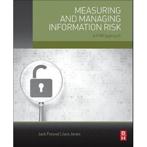 Jack Freund Measuring And Managing Information Risk
