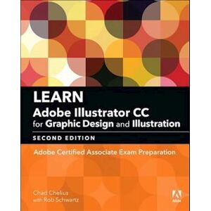 Chad Chelius Learn Adobe Illustrator Cc For Graphic Design And Illustration