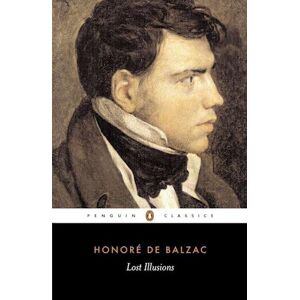 Honoré de Balzac Lost Illusions