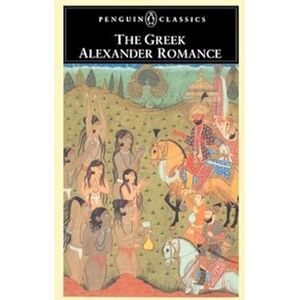 Richard Stoneman The Greek Alexander Romance