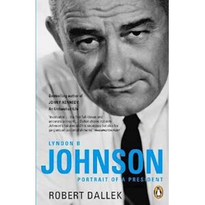 Robert Dallek Lyndon B. Johnson