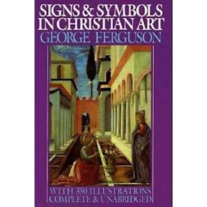 George Ferguson Signs And Symbols In Christian Art