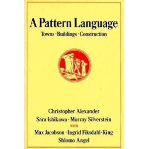 Christopher Alexander A Pattern Language